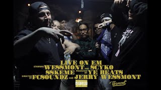 WESSMONT SSKEME AND SCYKO LIVE ON EM OFFICIAL VIDEOPROD BY YE BEATSDIRECTED BY FCsoundz [upl. by Laurita]