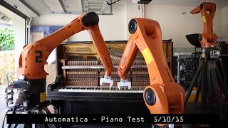 Automatica Robot Piano Tests [upl. by Petronia]