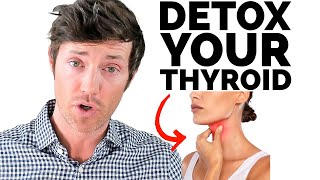 The Best Way to DETOX amp Heal Your THYROID [upl. by Sternberg]