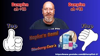 💨💨💨 Top oder Flop LiquidTest 7   Kapkas Gemi COCO BLUE 💨💨💨 [upl. by Odelia31]