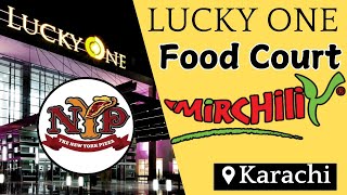 Exploring Lucky One Mall Karachi Tasty New York Pizza amp Spicy Mirchili Review [upl. by Rosette]