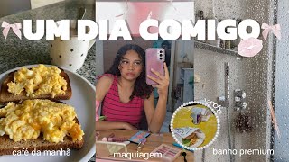 vlog um dia comigo  breakfast banho premium skin care finalização maquiagem e mais 💗✨ [upl. by Atinat877]