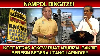 Nampol Bingitz❗️Kode Keras Jokowi Buat Aburizal Bakrie Beresin Segera Utang Lapindo [upl. by Sewellyn]