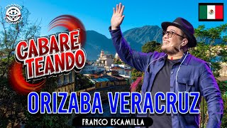 Cabareteando Orizaba [upl. by Nudd]