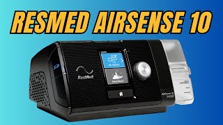 How to Use Your ResMed AirSense 10 CPAP Device [upl. by Stodder]