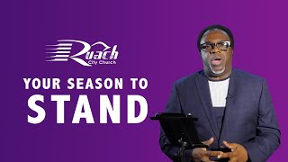 Your Season To Stand  Bishop John Francis [upl. by Irahc]