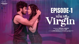 Mr amp Miss Virgin  Episode  1  Mohit Pedada  Swetha Ghattamaneni  Infinitum Media [upl. by Sisson]