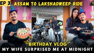 Happy Birthday To Me and Bronzo 🎂🥳 My Wife Surprised me  As to Lakshadweep Ride  Ep 03 [upl. by Fitzgerald]