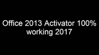 Office 2013 Activator  100 Activation Working 2017 [upl. by Nagard]