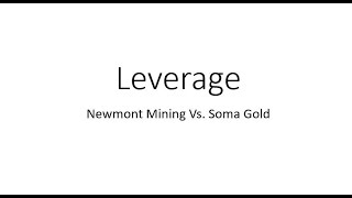 Stock Screener Ep 310 Soma Gold Vs Newmont Mining Leverage [upl. by Hamburger]