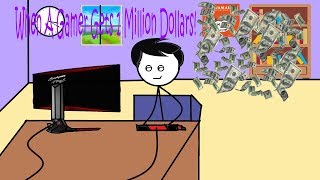 When A Gamer Gets 1 Million Dollars [upl. by Vorfeld]