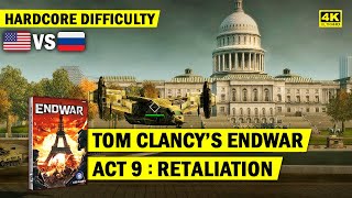 TOM CLANCYS ENDWAR  ACT 9 GOING FOR BROKE  HARDCORE DIFFICULTY  4K [upl. by Seys]