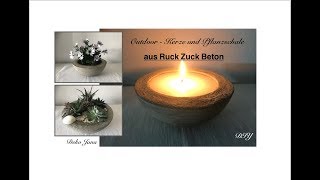 DIY Deko ideen Outdoor Kerze und Pfanzschalen aus RuckZuckBeton How to  Deko Jana [upl. by Tjader561]