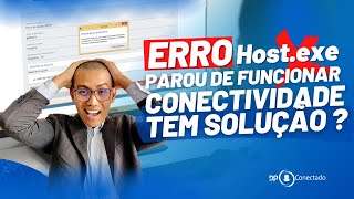 ERRO HOSTEXE PAROU DE FUNCIONAR  CONECTIVIDADE SOCIAL ICP V2 [upl. by Nylitsirk13]