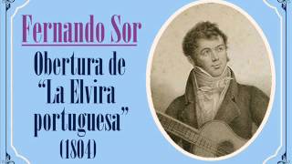 Fernando Sor Obertura del melodrama quotLa Elvira portuguesaquot 1804 [upl. by Ahsea794]