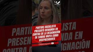 Partido Socialista presentó demanda contra la designación de Sariha Moya como Vicepresidenta [upl. by Kimber]