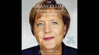 The Chancellor The Remarkable Odyssey of Angela Merkel [upl. by Gayn]