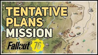 Tentative Plans Fallout 76 [upl. by Aniuqaoj]