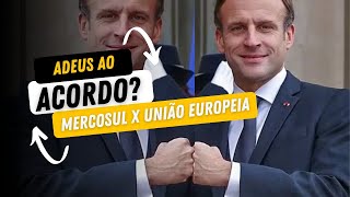 Adeus ao acordo MercosulUnião Europeia [upl. by Guttery]