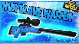 Nur BLAUE Waffen CHALLENGE Fortnite [upl. by Ahsiniuq7]