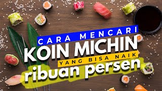 Cara Mencari Koin Micin Dengan Potensi Naik Ribuan Persen  MENJADIKAN ANDA AUTO SULTAN [upl. by Irmine]