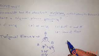 Formamide has the structure HCONH2 Which atoms in formamide have a trigonal planar geometr [upl. by Gile446]