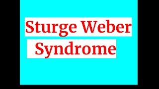 SturgeWeber syndrome encephalotrigeminal angiomatosis [upl. by Divad]