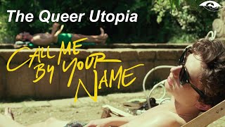 Call Me by Your Name  La Utopía Queer [upl. by Earla]