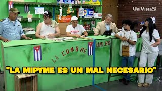 La Mipyme es un mal necesario reconoce Volodia  La Bodega Made in Cuba [upl. by Bohon]