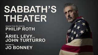 John Turturro leads world premiere of Philip Roths SABBATHS THEATER [upl. by Thecla]