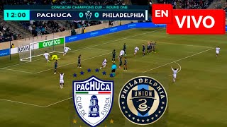 🔴 Pachuca vs Philadelphia EN VIVO  Concacaf Champions 2024 [upl. by Raddie737]