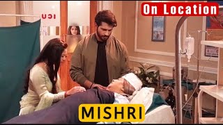 Mishri On Location Mishri Ki Dadi Ko Aaya Hosh Veeni Ke Ude Hosh [upl. by Laud]