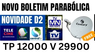 PARABÓLICA STARONE D2  VEM AI NOVO CANAL TP 12000 v  REDE TELECINE SINAL ABERTO  MIGRAÇÃO [upl. by Riki956]