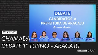 Chamada do debate entre os candidatos à prefeitura de Aracaju na TV Sergipe 2024 [upl. by Jarvis]