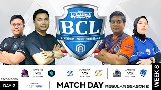 LIVE  BCLS2  Regular Season  Hari 2 Minggu 8 [upl. by Akerue]