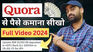 Earn 500  700 Per Day From Quora  Quora Se Paise Kaise Kamaye  Make Money 2024 [upl. by Boelter]