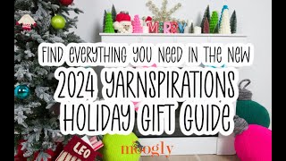 Lunch amp Learn Yarnspirations 2024 Holiday Gift Guide with Moogly [upl. by Ettevahs]