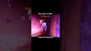 How I easily beat Imprint of Nezarec in Destiny 2 The Final Shape Campaign destiny2 gaming [upl. by Ezana]