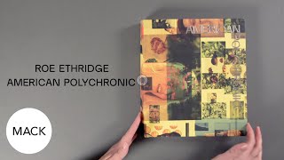 Look Inside ‘AMERICAN POLYCHRONIC’ by Roe Ethridge [upl. by Milburr]