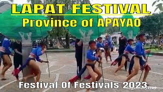 LAPAT FESTIVAL OF APAYAO  Cordillera Festival of Festivals 2023 [upl. by Meryl]