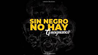 Los Hermanos Lebron  Sin Negro No Hay Guaguanco  latin salsa [upl. by Etheline]