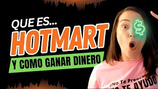 Que es HOTMART y Como GANAR Dinero  Elianny Yanez [upl. by Louisette128]