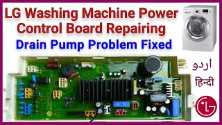 How To Fix LG Washing Machine Drain Pump  LG Washer Power Control Board Repairing [upl. by Ursas376]