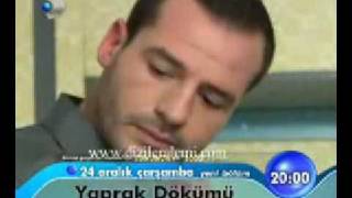 YAPRAK DÖKÜMÜ 95BÖLÜM FRAGMANI 24 ARALIK 2008 SESLI [upl. by Pryor]