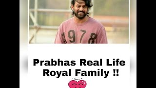 Prabhas Real Life Royal Family  Bahubali 2 [upl. by Haidabej167]