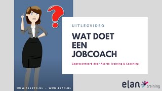 Uitleg video Wat doet een Jobcoach [upl. by Jeremie]