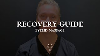 Eyelid Massage  Bay Area Recovery Guide [upl. by Ogram277]