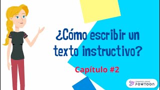 Textos instructivos para niños Cap 2 Cómo escribir [upl. by Risley]