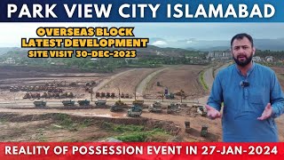 Park view city Islamabad Overseas Block latest Development and site Visit [upl. by Aihsema]