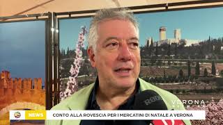 Conto alla rovescia per i mercatini di Natale 2024 a Verona [upl. by Assiron]